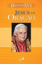 Jesus em oração Jesus em oração