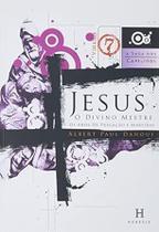 Jesus, o Divino Mestre-saga Dos Capelinos Vol.7