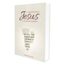 Jesus, o Intérprete de Deus - Vol. 1 - FUNDACAO LAR HARMONIA Jesus, o Intérprete de Deus - Vol. 1 - FUNDACAO LAR HARMONIA