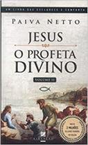 Jesus o Profeta Divino - vol. II (Versão Pocket)