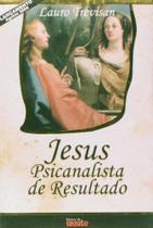 Jesus - Psicanalista De Resultado -