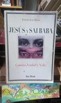 Jesús Y Sai Baba Camino Verdad Y Vida