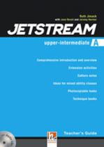 Jetstream - upper-intermediate - teacher's book - level a - with 2 class audio cds and e-zone - HELBLING LANGUAGES *** Jetstream - upper-intermediate - teacher's book - level a - with 2 class audio cds and e-zone - HELBLING LANGUAGES ***