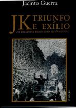 JK. Triunfo e Exílio - Thesaurus