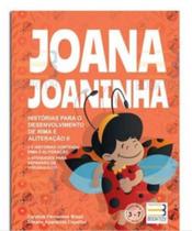 Joana Joaninha - Histórias Para o Desenvolvimento de Rima e Aliteração II - Book Toy
