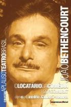 Joao Bethencourt - o Locatario da Comedia