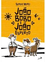 João bobo e joão esperto - PAULUS