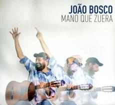 João Bosco - Mano Que Zuera - Digipack Cd
