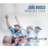 João bosco mano que zuera - digipack cd