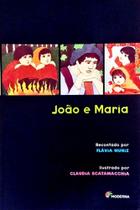 João e Maria - Clássicos infantis - Moderna