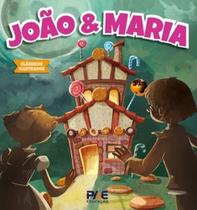 João e Maria João e Maria
