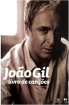 João Gil - Livro de Canções - Vol. I - ALMEDINA João Gil - Livro de Canções - Vol. I - ALMEDINA