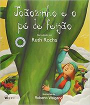 Joãozinho e o Pé de Feijão - Recontado por Ruth Rocha