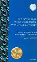 JOB MATCHING WAGE DISPERSION AND UNEMPLOYMENT -