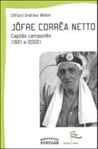 Jofre correa netto - capitao campones (1921 a 2002)