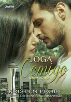 Joga comigo - with me in seattle - livro 03 Joga comigo - with me in seattle - livro 03