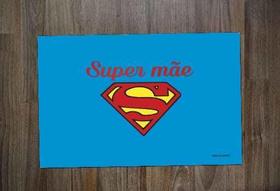 Jogo Americano Lembrança Dia das Mães Super Mãe Jogo Americano Lembrança Dia das Mães Super Mãe
