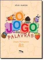 Jogo das Palavras, O - 4 Ano - DIMENSAO - DIDATICO