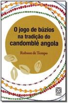 Jogo de Búzios na Trad.cand.angola - PALLAS EDITORA