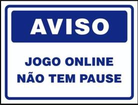 Jogo Online Não Tem PausePlaca Decorativa Gamer Streaming Jogo Online Não Tem PausePlaca Decorativa Gamer Streaming