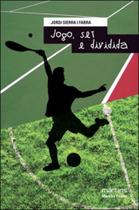 Jogo, set e dividida