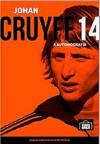 Johan Cruyff 14: A Autobiografia - GRANDE AREA EDITORA