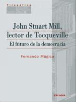 John stuart mill, lector de tocqueville