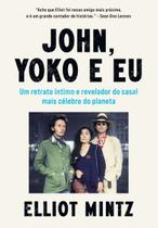 John, Yoko e Eu