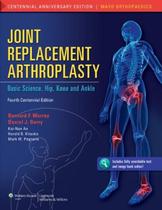 Joint Replacement Arthroplasty - Includes Online Access - Fourth Edition - Lippincott Williams & Wilkins