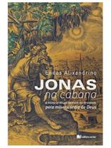 Jonas na cabana Jonas na cabana
