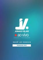 Jonas Vilar - Você Já Venceu - ao Vivo - DVD - Universal Music
