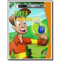 Jorge e o caracol Jorge e o caracol