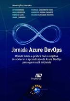Jornada Azure Devops - Unindo Teoria e Prática com o Objetivo de Acelerar o Aprendizado do Azure Dev Sortido
