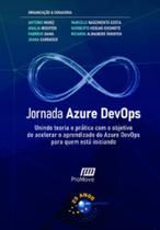 Jornada Azure Devops: unindo teoria e prática com o objetivo de acelerar o aprendizado do Azure DevOps para quem está iniciando - BRASPORT