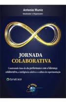 Jornada Colaborativa: Contruindo Time de Alta Performance com a Liderança Colaborativa, Inteligência Sortido Jornada Colaborativa: Contruindo Time de Alta Performance com a Liderança Colaborativa, Inteligência Sortido