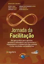 Jornada da Facilitação - BRASPORT LIVROS Jornada da Facilitação - BRASPORT LIVROS
