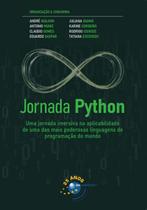 Jornada Python: uma Jornada Imersiva na Aplicabilidade de uma das Mais Poderosas Linguagens de Progr - BRASPORT LIVROS