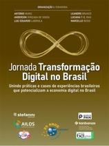 Jornada Transformacao Digital No Brasil
