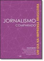 Jornalismo Comparado: Um Dia na Imprensa Brasileira - EDIFURB