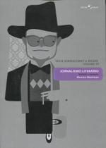 Jornalismo Literário - Tradição e Inovação - Volume 10 - Série Jornalismo a Vigor - Insular
