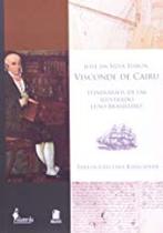José da Silva Lisboa, Visconde de Cairu: Itinerários de um ilustrado luso-brasileiro