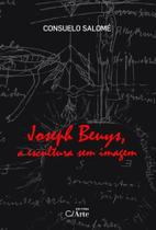 Joseph beuys, a escultura sem imagem