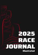 Journal 2025 Race Illustrated Season Companion