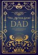 Journal Dad Tell Me Your Story História de vida de um pai