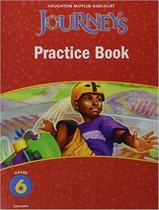Journeys practice book consumable grade 6 Journeys practice book consumable grade 6
