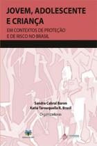 Jovem, adolescente e criança