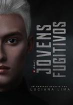 Jovens fugitivos - livro 2