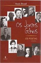 Jovens Gênios, Os - Coleção Os Poetas Vol.2