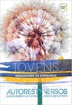 Jovens : Semeados Esperança - AME EDITORA