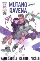 Jovens Titãs - Mutano Ama Ravena - Capa Variante